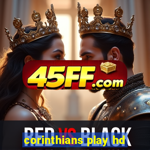 corinthians play hd